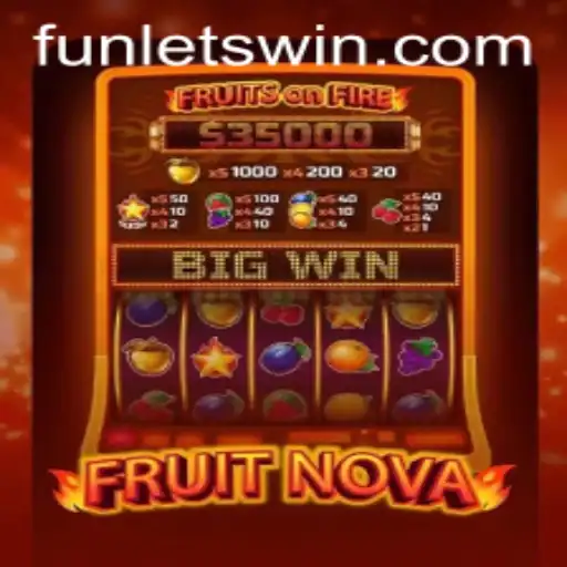 Explore FruitNova: A Fresh Gaming Adventure with LETSWIN