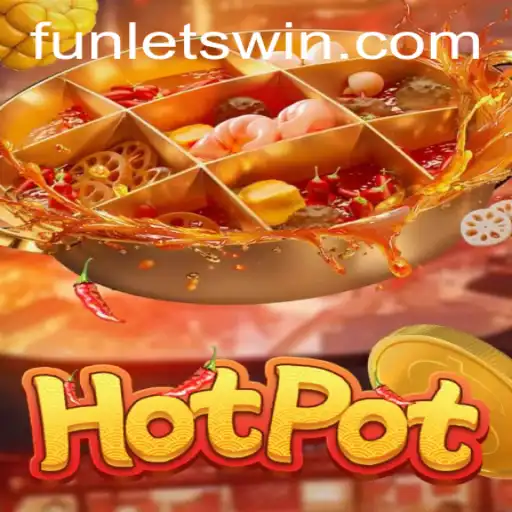 Understanding Hotpot: The Game That’s Taking the World by Storm