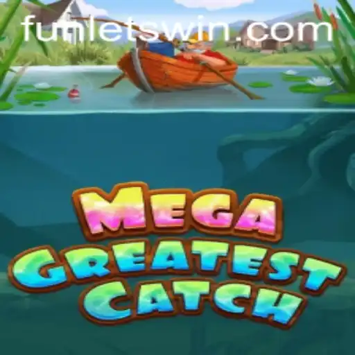 Discover MegaGreatestCatch and Unleash Your Inner Champion
