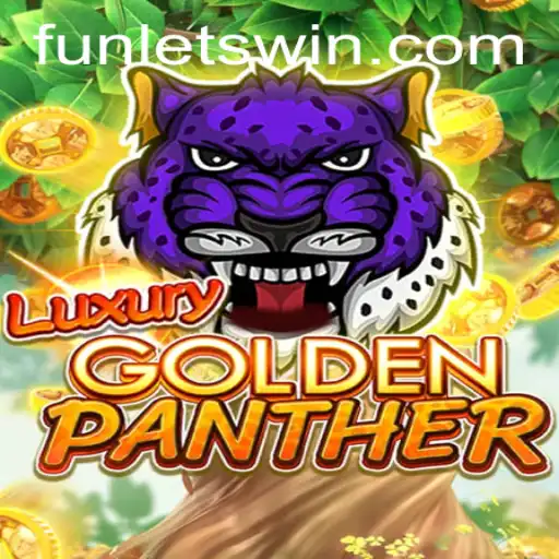 Exploring LUXURYGOLDENPANTHER: An Exciting Dive into the Game World with LETSWIN